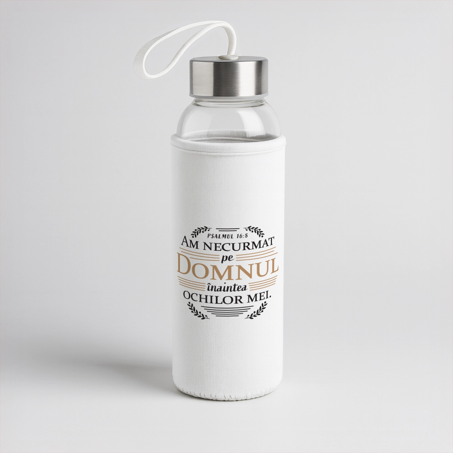 Bidon sticla cu husa textila, cu verset biblic - Psalmul 16:8 Bidon sticla cu husa textila, cu verset biblic - Psalmul 16:8